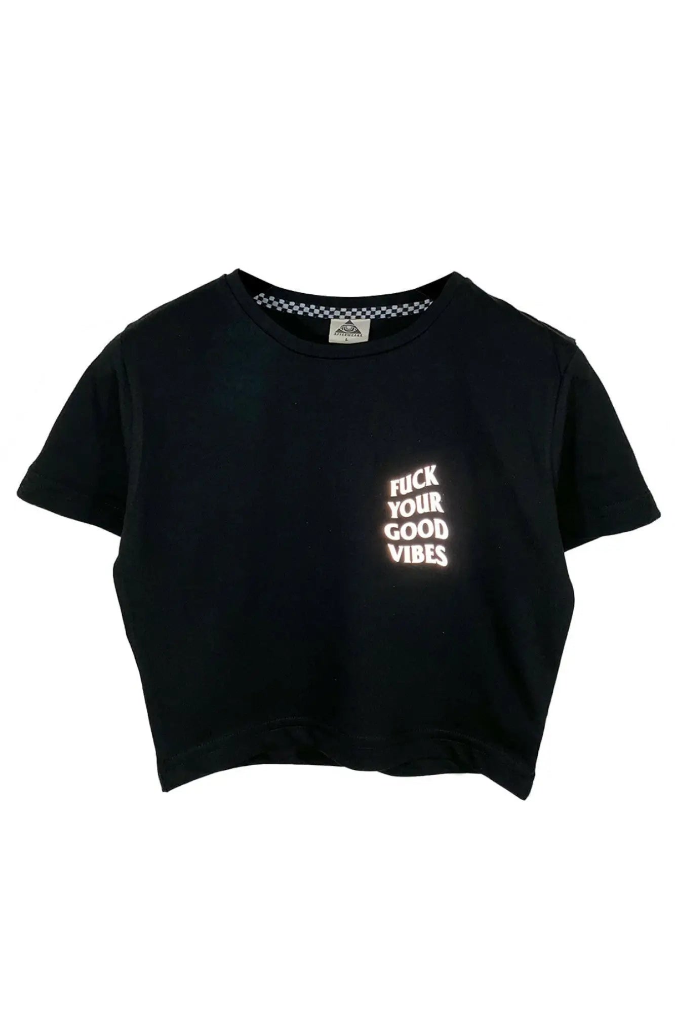 Siyah Crop Tişört - Fuck Your Good Vibes | Reflective Black Crop T-shirt.