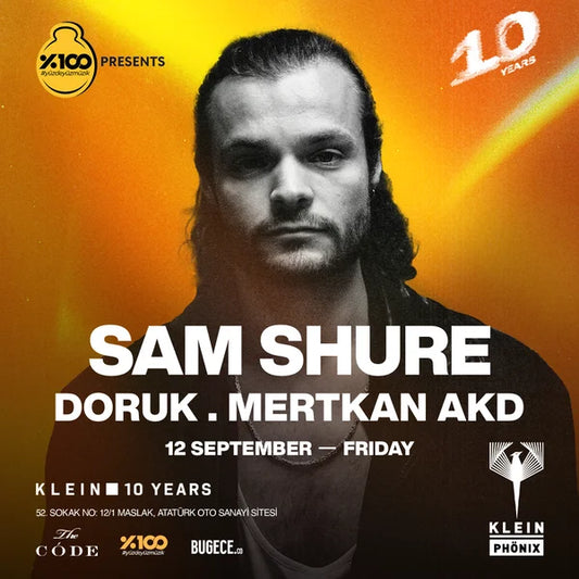 Sam Shure İstanbul’da: 100 Music Sunumuyla Klein Phönix’te – 12 Eylül 2025