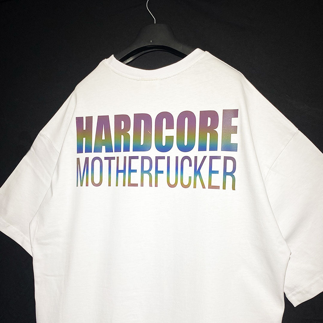 WHITE OVERSIZE T-SHIRT 'HARDCORE MOTHERFUCKER' RAINBOW REFLECTIVE