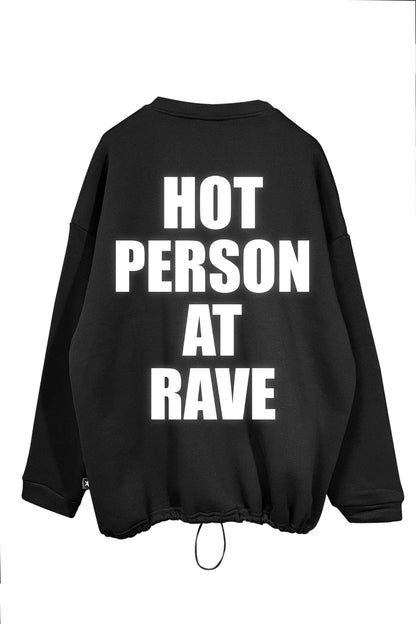 Unisex Black Oversize Sweatshirt – 'Hot Person at Rave' Statement.