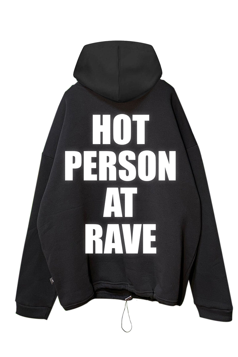 Siyah Kapüşonlu Sweatshirt 'HOT PERSON AT RAVE' Black Oversize Hoodie