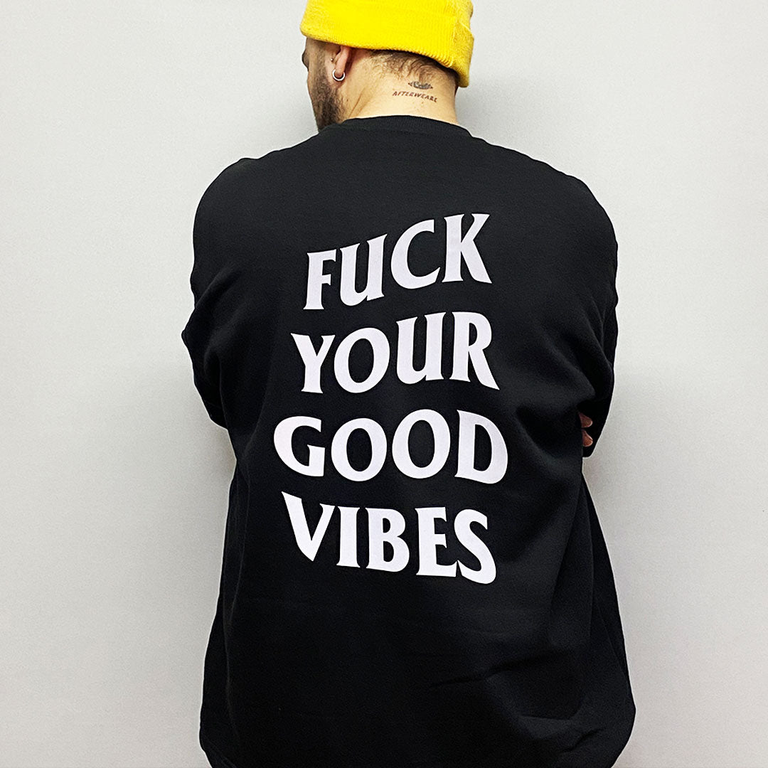 OVERSIZE BLACK SWEATSHIRT 'FUCK YOUR GOOD VIBES' REFLECTIVE