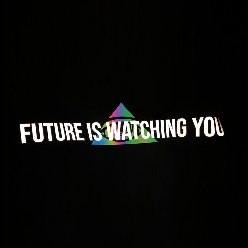 OVERSIZE BLACK SWEATSHIRT 'FUTURE IS WATCHING YOU' HOLO REFLECTIVE