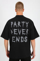 OVERSIZE BLACK T-SHIRT 'PARTY NEVER ENDS'