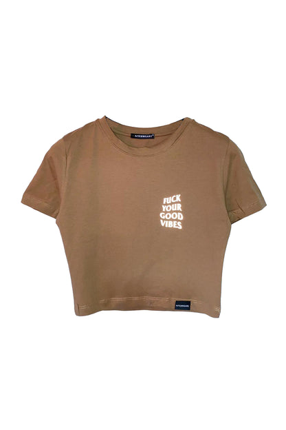 Reflektör Baskılı Kahve Crop Tişört - Fuck Your Good Vibes | Brown Crop T-shirt.