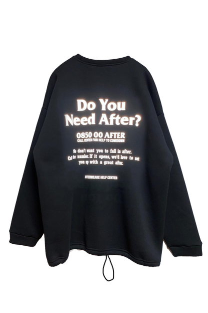 OVERSIZE BLACK SWEATSHIRT 'DO YOU NEED AFTER' REFLECTIVE