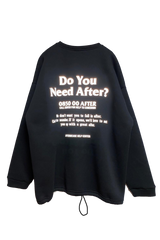 OVERSIZE BLACK SWEATSHIRT 'DO YOU NEED AFTER' REFLECTIVE