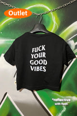 OUTLET - Siyah Crop Tee - Fuck Your Good Vibes