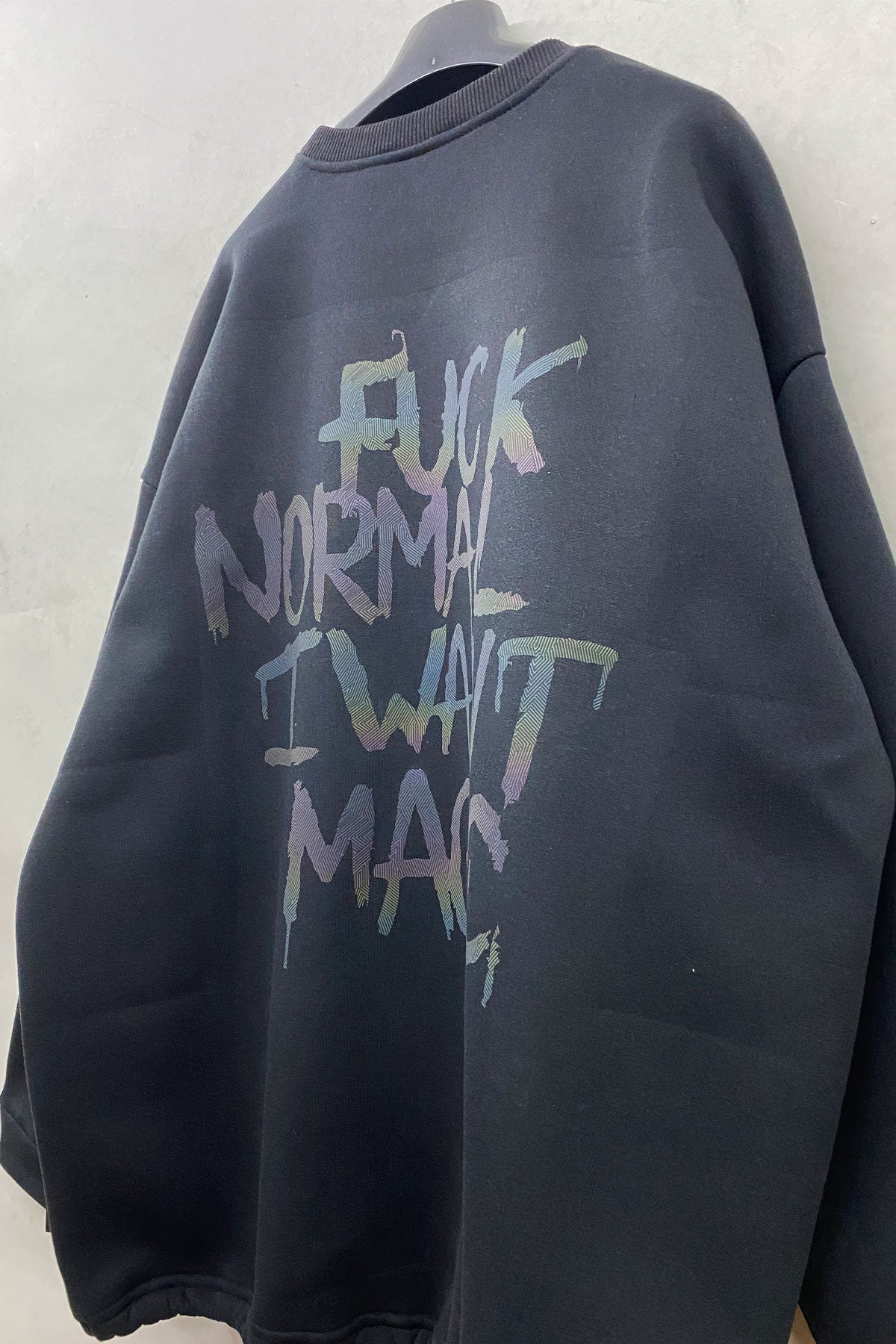 Siyah Oversize Sweatshirt 'FUCK NORMAL I WANT MAGIC' Reflective Black Oversize Sweatshirt.