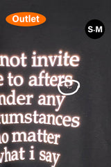 OUTLET - Siyah Oversize Tee - Do Not Invite Me To Afters