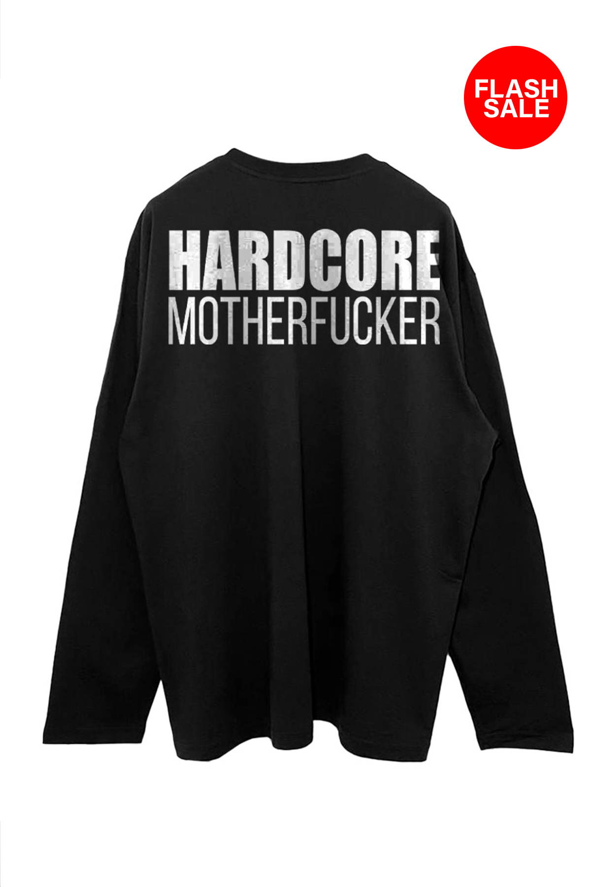 Siyah Uzun Kollu Tişört 'HARDCORE MOTHERFUCKER' REFLECTIVE flash sale.