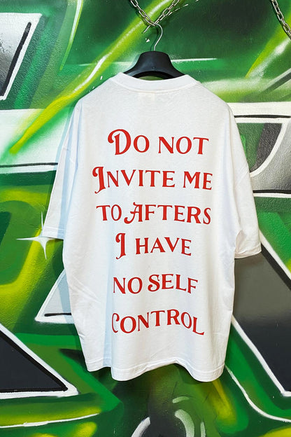 Beyaz Oversize Tişört - Do Not Invite Me To Afters | White Oversize T-shirt.