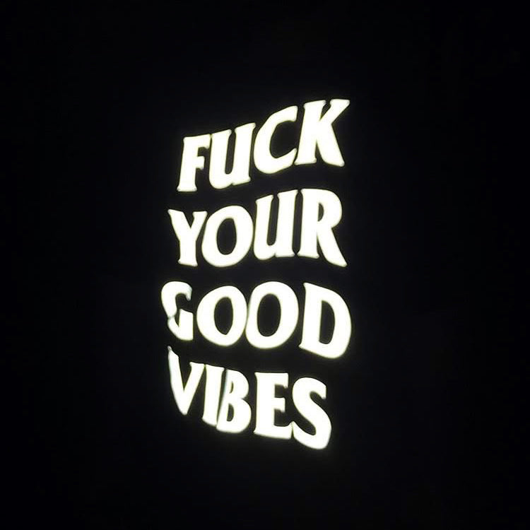 BLACK OVERSIZE HOODIE 'FUCK YOUR GOOD VIBES' REFLECTIVE