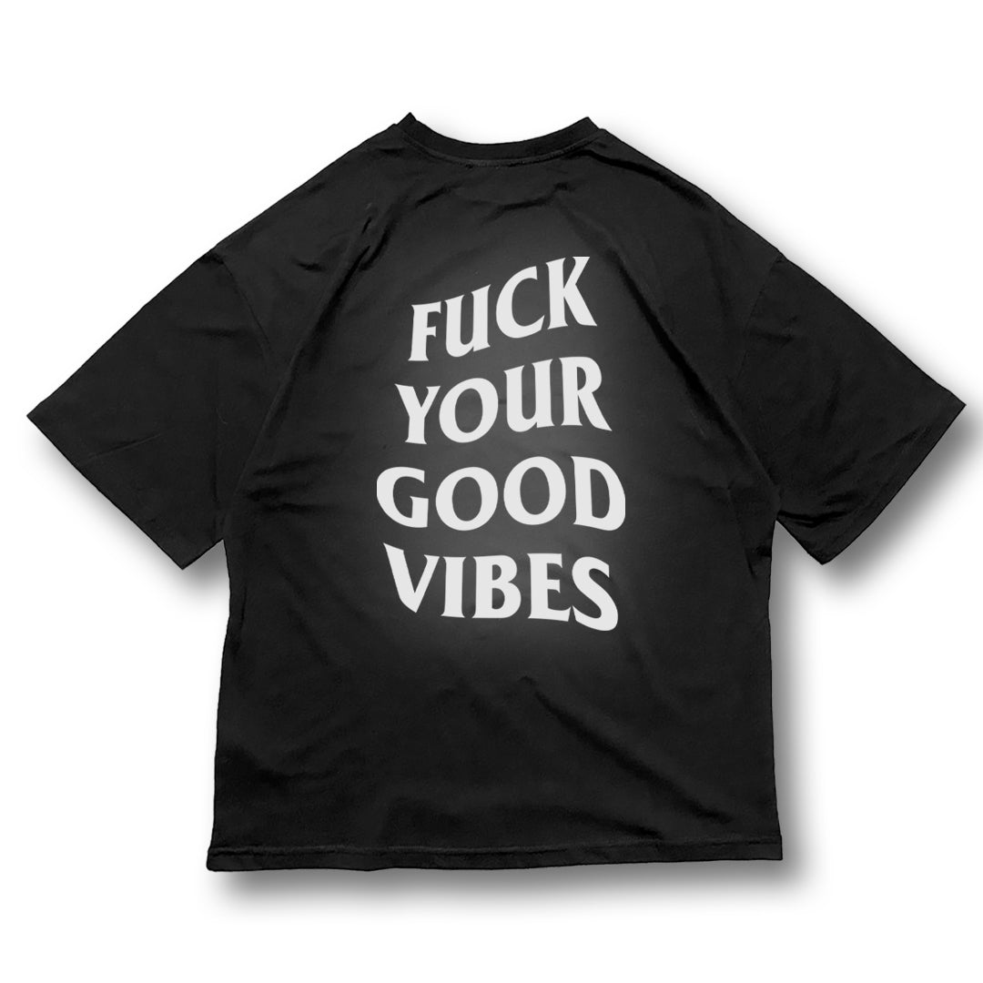 OVERSIZE BLACK T-SHIRT 'FUCK YOUR GOOD VIBES' REFLECTIVE